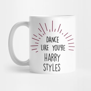 Dance Like You're Celebrity Creative Fan Art Mug